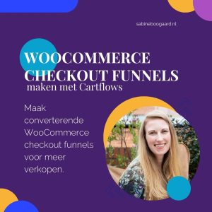 WooCommerce checkout funnels maken met Cartflows [VIDEOTUTORIAL]