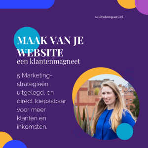 Zó maak je van je website een klantenmagneet